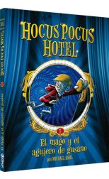 Hocus Pocus Hotel 5. el Mago y el Agujero de Gusano