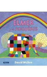 Elmer y el Arcoiris