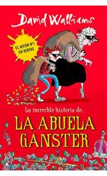 La Increíble Historia de la Abuela Gangster