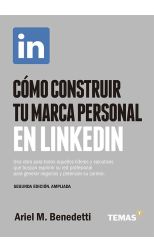 Cómo Construir Tu Marca Personal en Linkedin