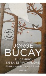 Llegar a la Cima y Seguir. el Camino de la Espiritualidad
