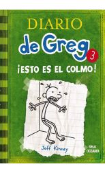 Diario de Greg: ¡Esto Es el Colmo!. Diario de Greg. 3