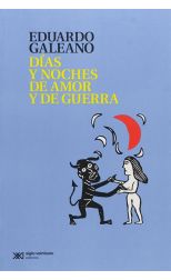 Días y Noches de Amor y de Guerra