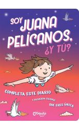 Soy Juana Pelícanos, ¿y tú?