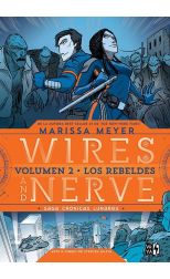 Wires And Nerve. Volumen 2. los Rebeldes