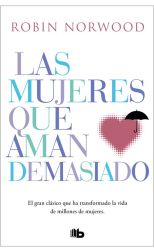 Las mujeres que aman demasiado
