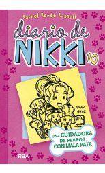 Diario de Nikki: una Cuidadora de Perros con Mala Pata. Diario de Nikki. 10