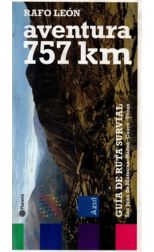 Aventura 757 Km. Guía de Ruta Survial