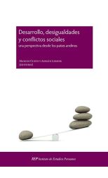 Desarrollo. Desigualdades y Conflictos Sociales. una Perspectiva Desde los Países Andinos