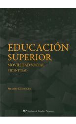 Educación Superior. Movilidad Social e Identidad
