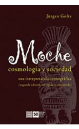 Moche. Cosmología y Sociedad. una Interpretación Iconográfica