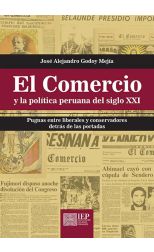 El Comercio y la Política Peruana del Siglo Xxi