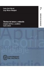 Técnicas de Lectura y Redacción. Lenguaje Científico y Académico. Cuarta Edición
