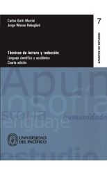 Técnicas de Lectura y Redacción. Lenguaje Científico y Académico. Cuarta Edición