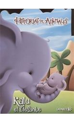 Historias de Animales. Kalu el Elefante