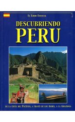El Libro Esencial. Descubriendo Perú - Japonés