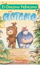 El Osezno Febezno y el Flotamo