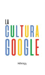 LA CULTURA GOOGLE