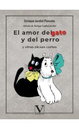 El Amor del Gato y del Perro y Otras Piezas Cortas