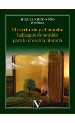 El Escritorio y el Mundo: Hallazgos de Sentido para la Creación Literaria