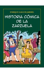 Historia Cómica de la Zarzuela