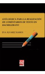 Guía Básica para la Realización de Comentarios de Texto en Bachillerato