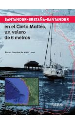 Santander-Bretaña-Santander en el Corto Maltés, un Velero de 6 Metros