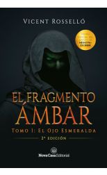 El Fragmento Ámbar 1. El Ojo Esmeralda