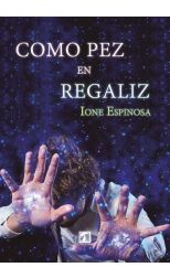 Como Pez en Regaliz