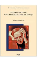 Truman capote, un camaleón ante el espejo