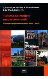 Turismo de Interior: Renovarse o Morir