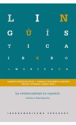 La Evidencialidad en Español. Teoría y Descripción