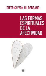 Las Formas Espirituales de la Afectividad