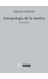 Antropología de la Mentira. Seudología Ii