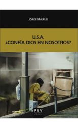 U.S.A. ¿Confía Dios en nosotros?