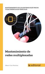 Mantenimiento de Redes Multiplexadas. Mantenimiento de los Sistemas Eléctricos y Electrónicos de Vehículos