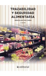 Trazabilidad y Seguridad Alimentaria. 2Da Edición