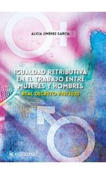 Igualdad Retributiva en el Trabajo Entre Mujeres y Hombres. Real Decreto 902/2020