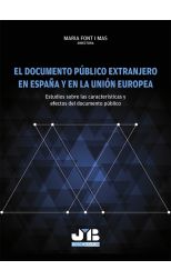 El Documento Público Extranjero en España y en la Unión Europa