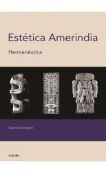 Estética Amerindia. Hermenéutica