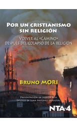 Por un cristianismo sin religión.