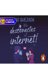¡No desconectes el internet!