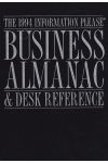 The 1994 Information Please. Business Almanac & Desk Reference