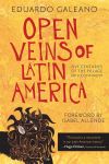 Open Veins Of Latin America. Five Centuries Of The Pillage Of a Continent