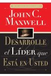 Desarrolle el Líder que Está en Usted