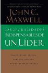 Las 21 Cualidades Indispensables de un Líder