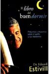 El Libro del Buen Dormir. Preguntas y Respuestas Sobre el Sueño y Sus Trastornos