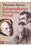 Schopenhauer. Nietzsche. Freud
