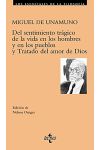 Del Sentimiento Trágico de la Vida en los Hombres y en los Pueblos. y Tratado del Amor con Dios