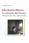 La Tentación del Fracaso. Prólogos de Ramón Chao y Santiago Gamboa
